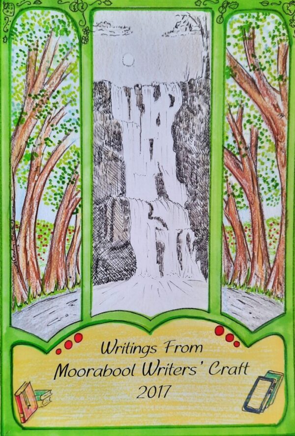 Writings From Moorabool Writers' Craft 2017